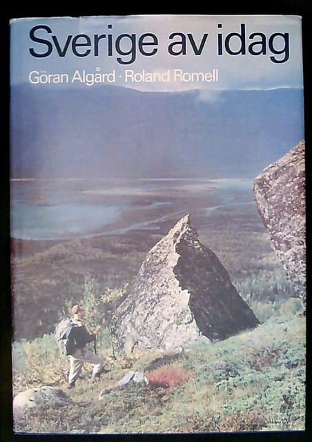 Göran Algård : Sverige av idag.