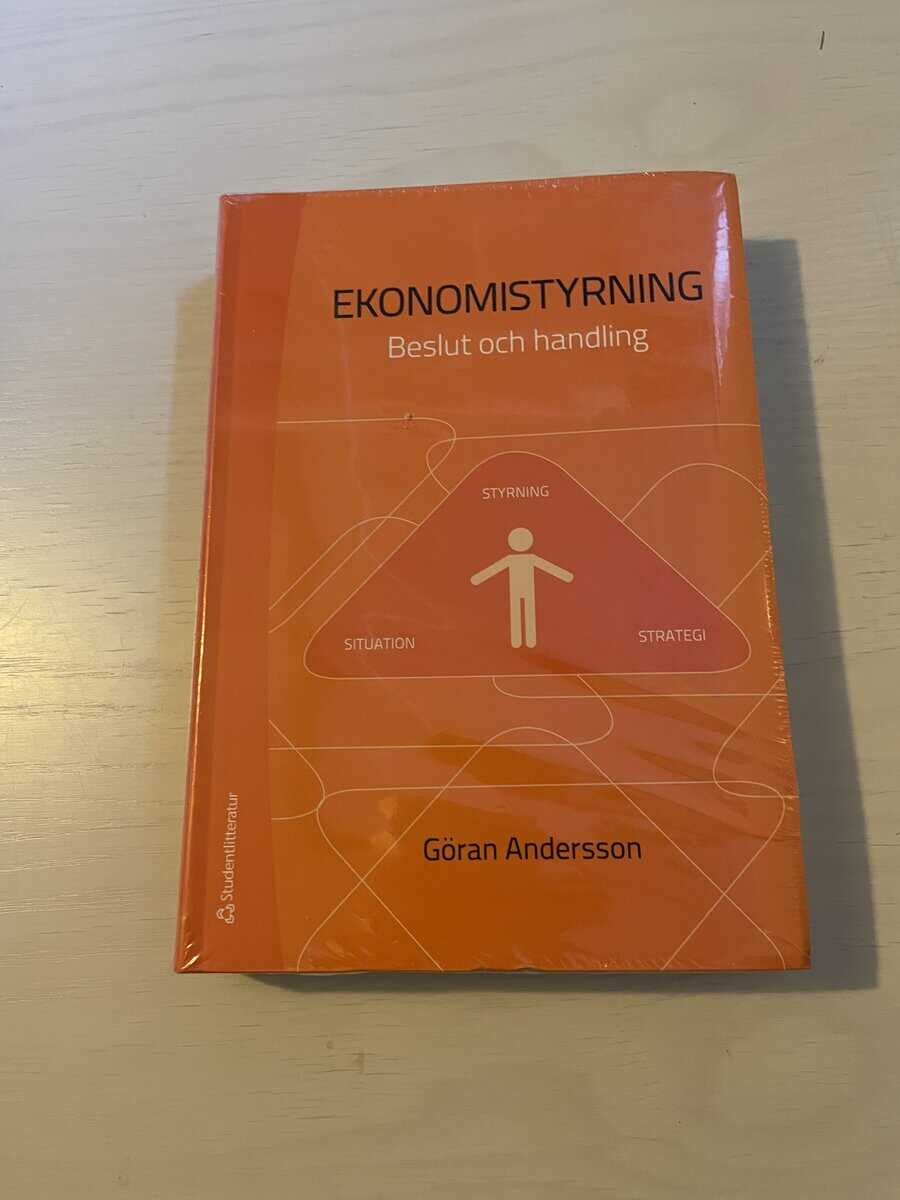 Göran Andersson : Ekonomistyrning beslut och handling