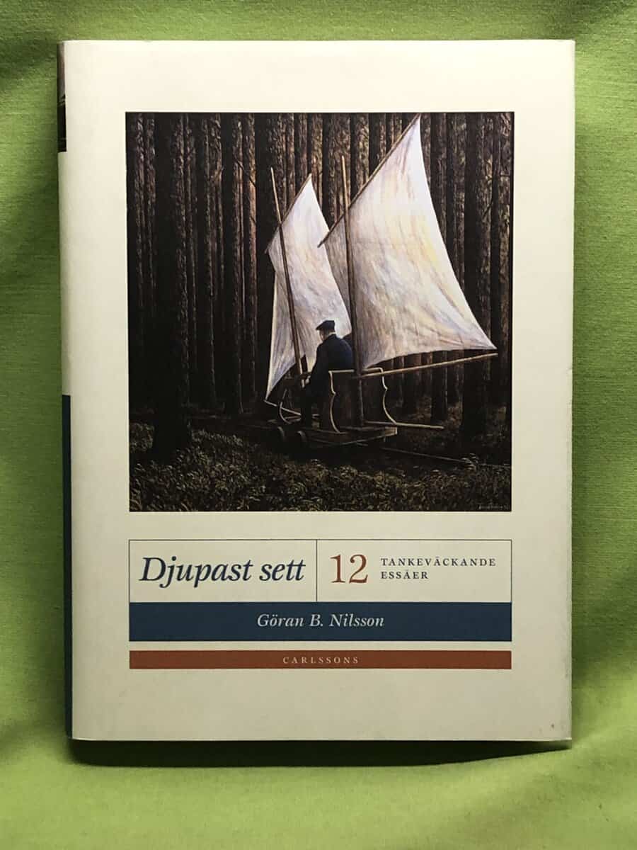 Göran B. Nilsson : Djupast sett