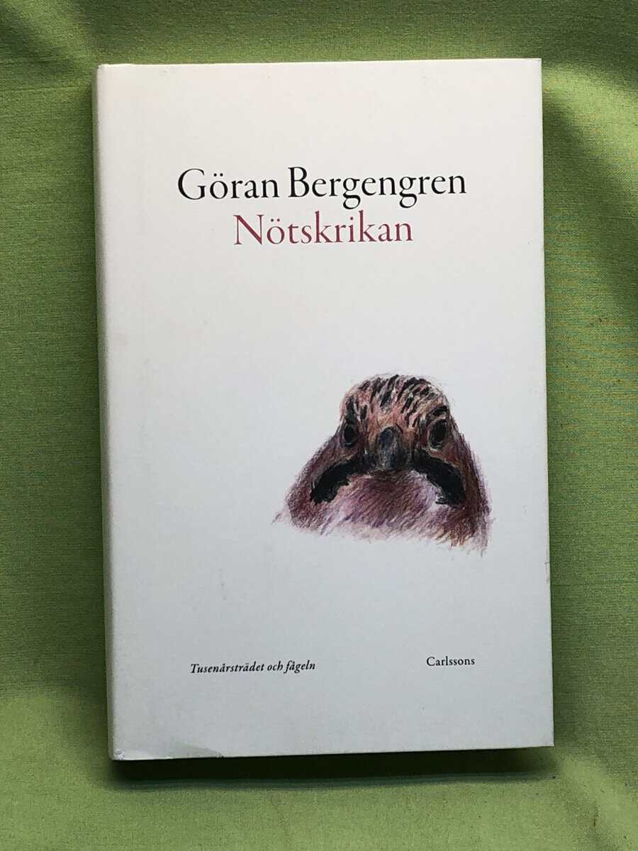 Göran Bergengren : Nötskrikan