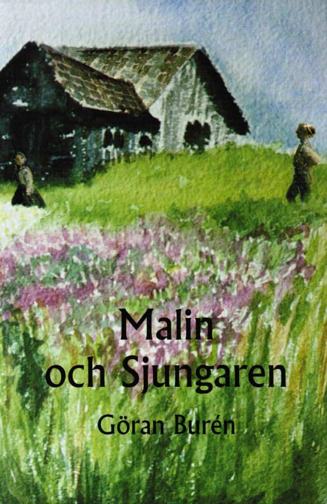 Göran Burén : Malin och Sjungaren