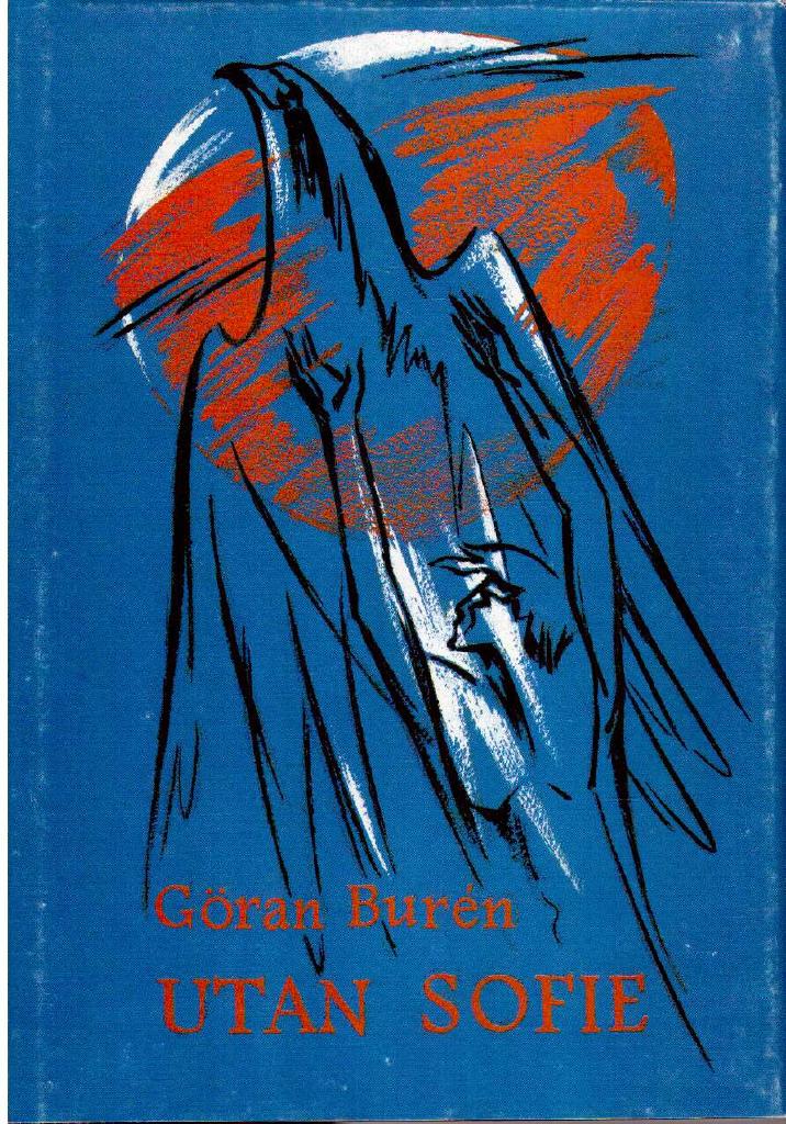 Göran Burén : Utan Sofie