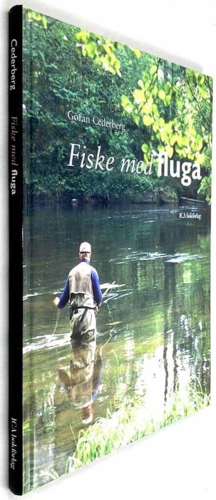 Göran Cederberg : Fiske med fluga