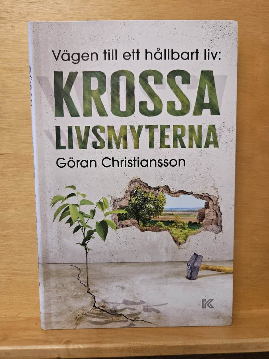 Göran Christiansson : Vägen till ett hållbart liv