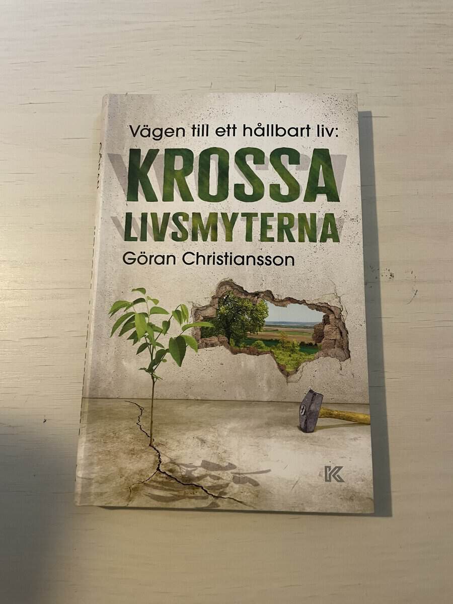 Göran Christiansson : Vägen till ett hållbart liv