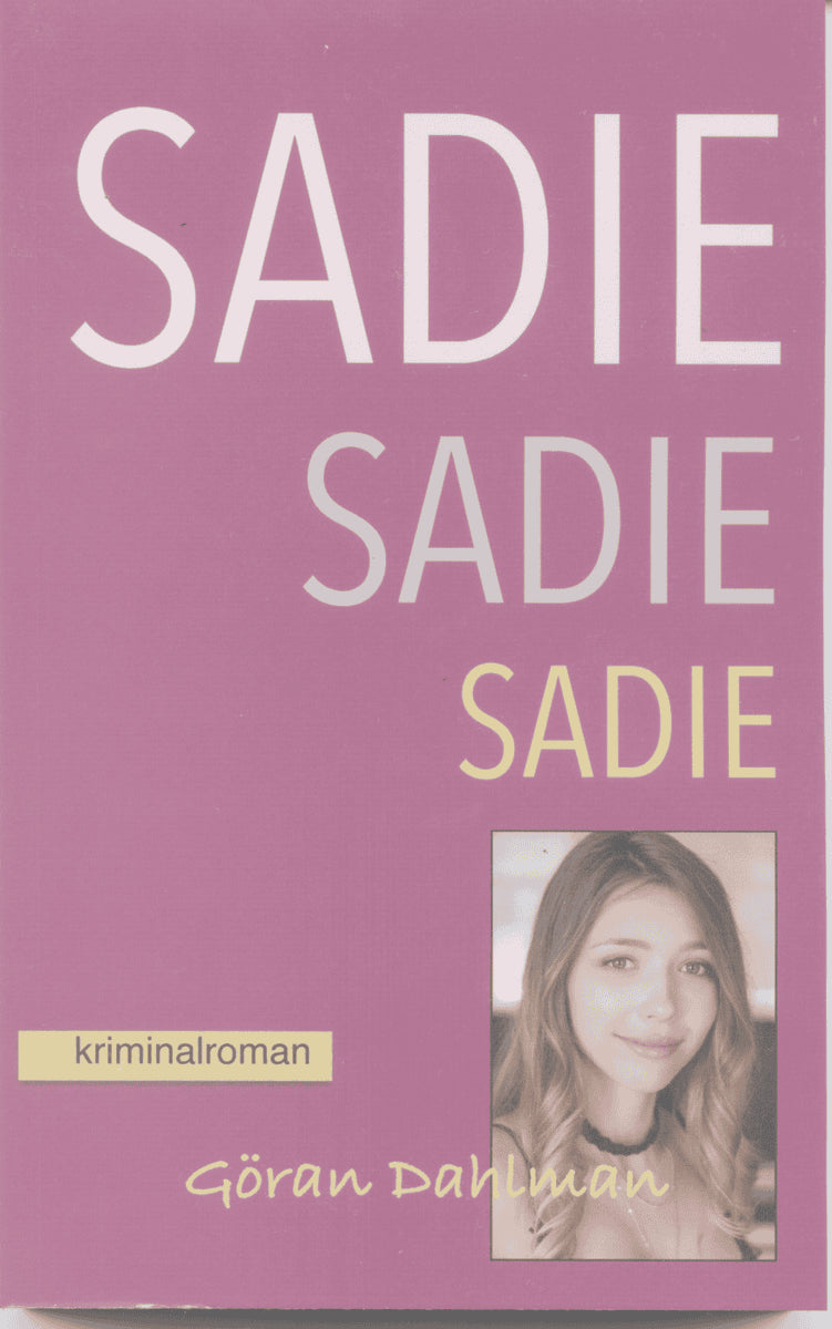 Göran Dahlman : Sadie