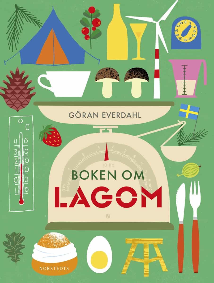 Göran Everdahl : Boken om lagom