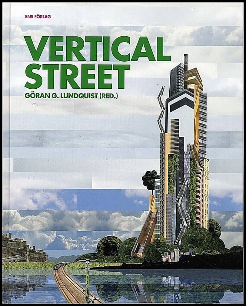 Göran G. Lundquist : Vertical street