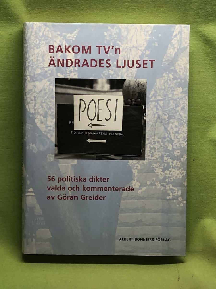 Göran Greider : Bakom TV'n ändrades ljuset