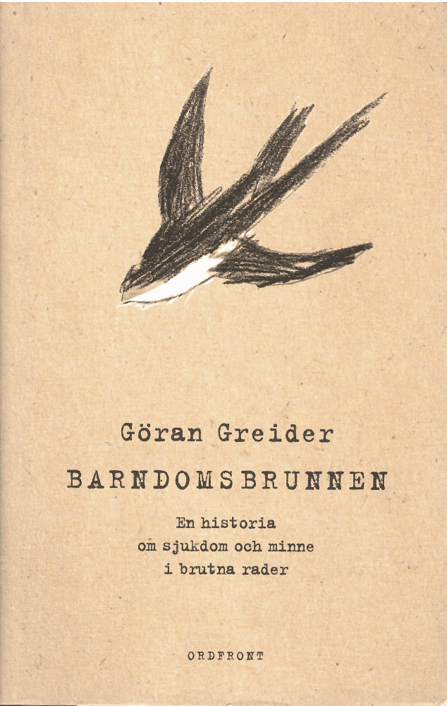 Göran Greider : Barndomsbrunnen