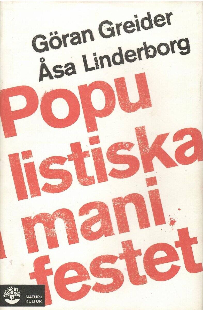 Göran Greider : Populistiska manifestet