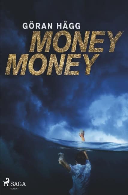 Göran Hägg : Money money