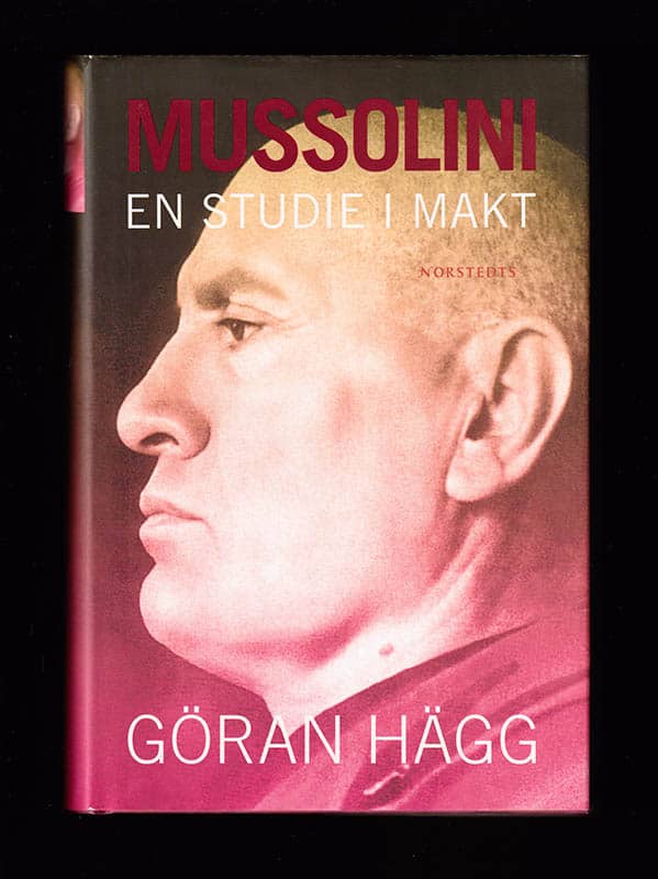 Göran Hägg : Mussolini