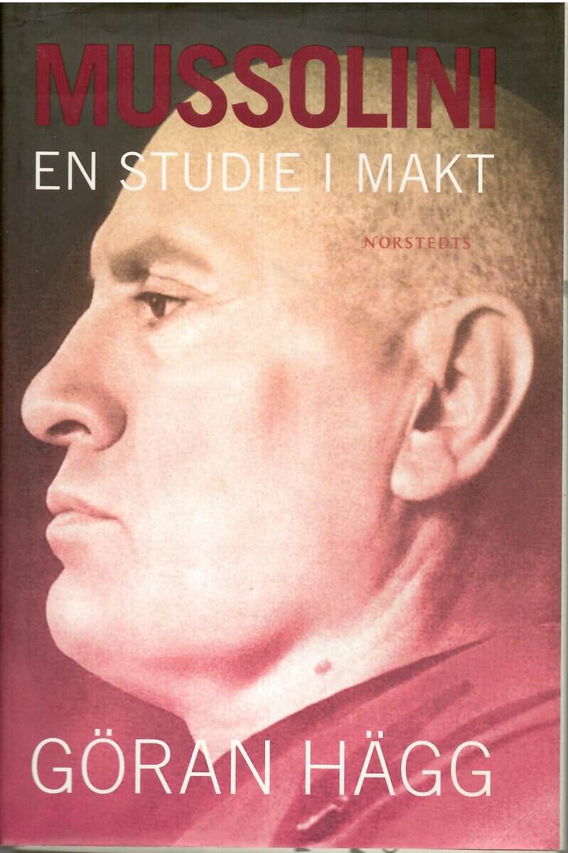 Göran Hägg : Mussolini