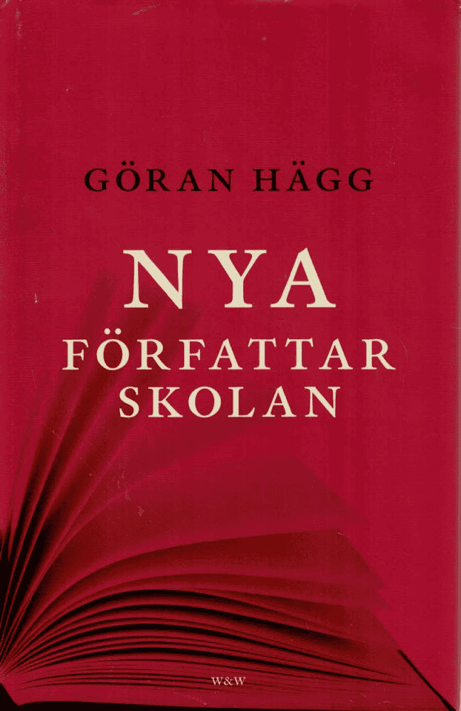 Göran Hägg : Nya författarskolan