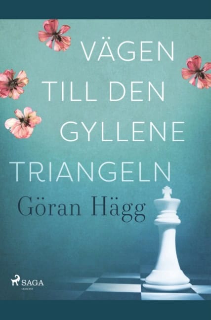 Göran Hägg : Vägen till den gyllene triangeln