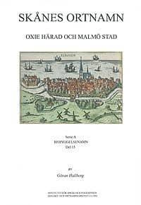 Göran Hallberg : Skånes ortnamn. Serie A. Bebyggelsenamn. Del 15. Oxie härad och Malmö stad.