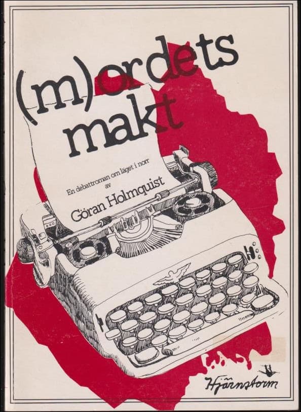 Göran Holmquist : (m)ordets makt