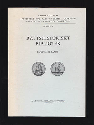Göran Inger : Institutet 'insättande på bekännelse' i svensk processrättshistoria