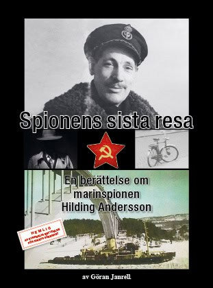 Göran Janrell : Spionens sista resa