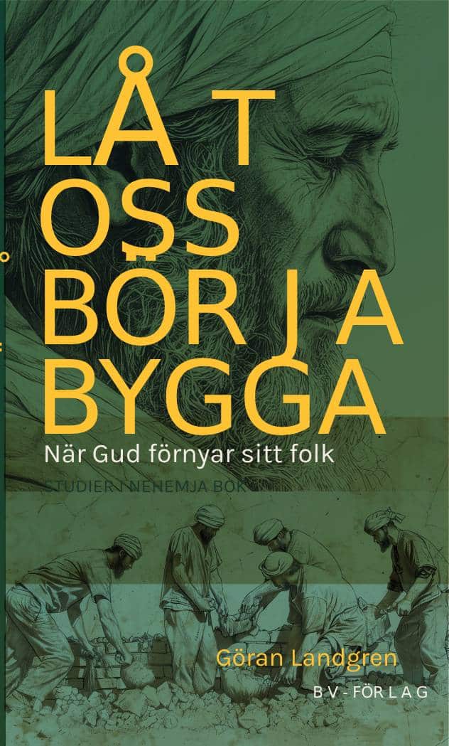 Göran Landgren : Låt oss börja bygga