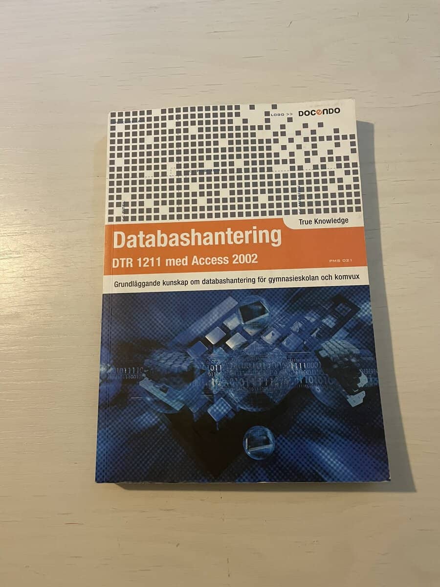 Göran Lindgren : Databashantering DTR 1211 med Access 2002 grundläggande kunskap om databashantering för gymnasieskolan och komvux