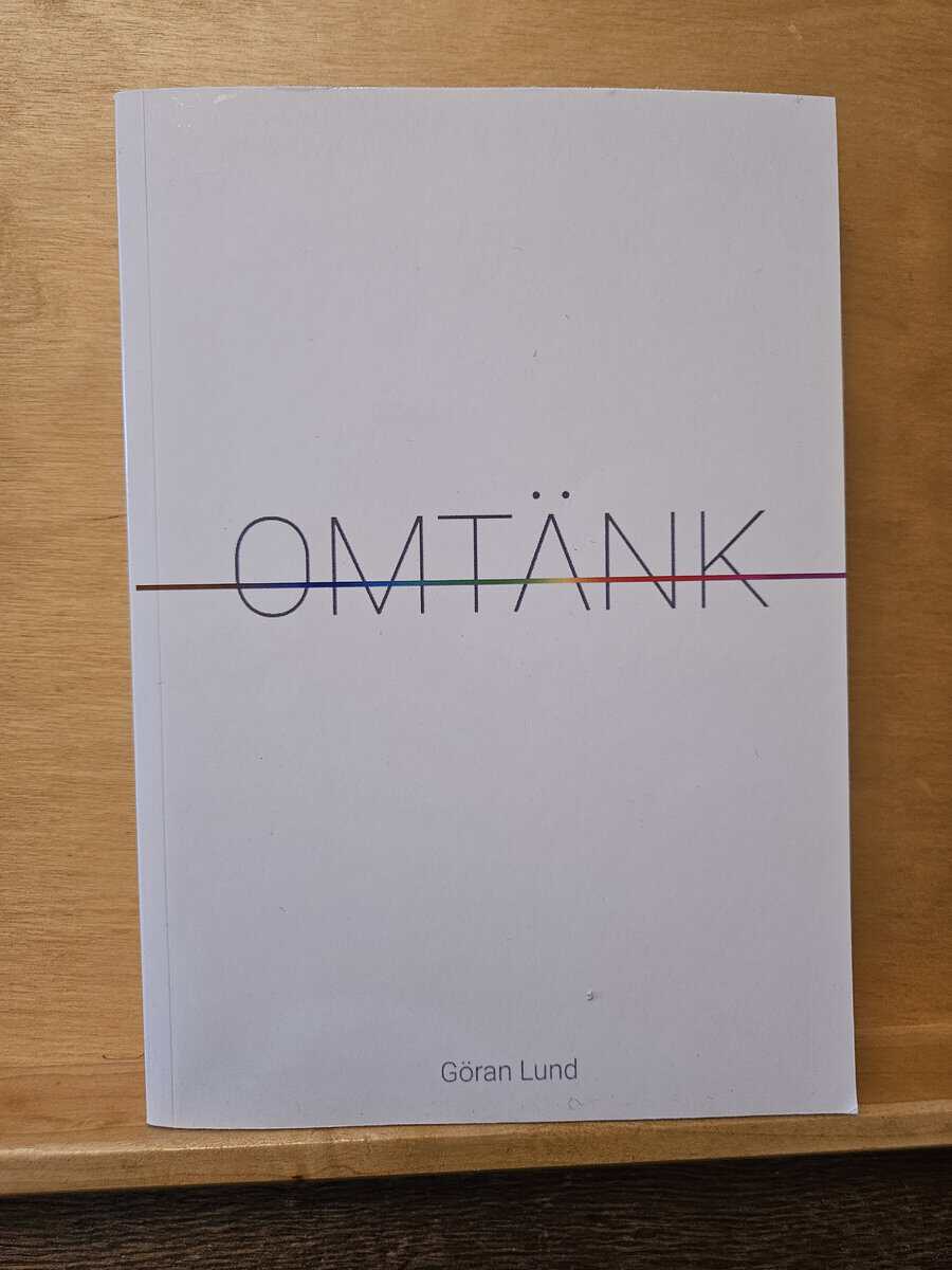 Göran Lund : Omtänk