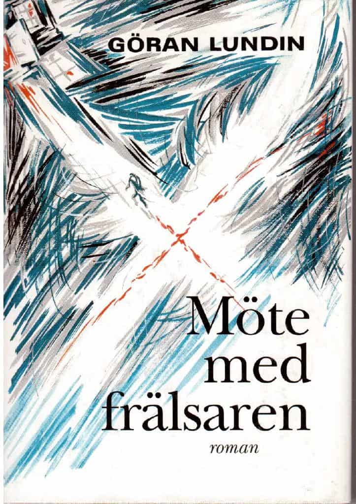 Göran Lundin : Möte med frälsaren