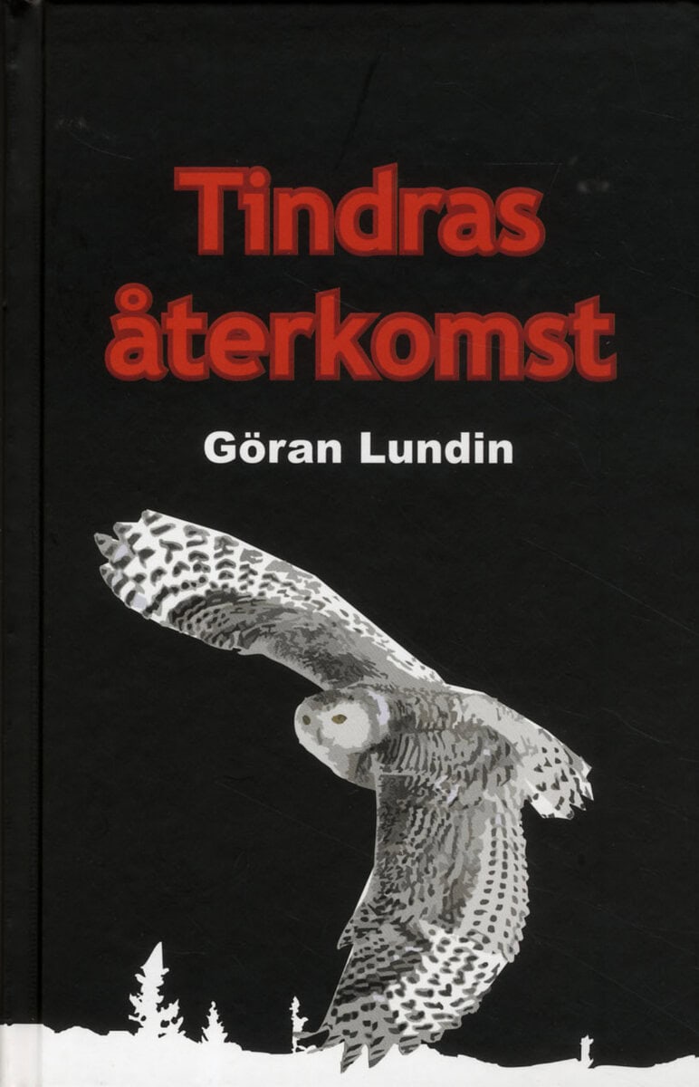 Göran Lundin : Tindras återkomst