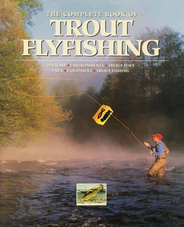Göran m fl Cederberg : The complete book of trout flyfishing - History, environments, trout flies, prey, equipment, trout fishing