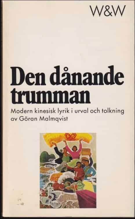 Göran Malmqvist : Den dånande trumman