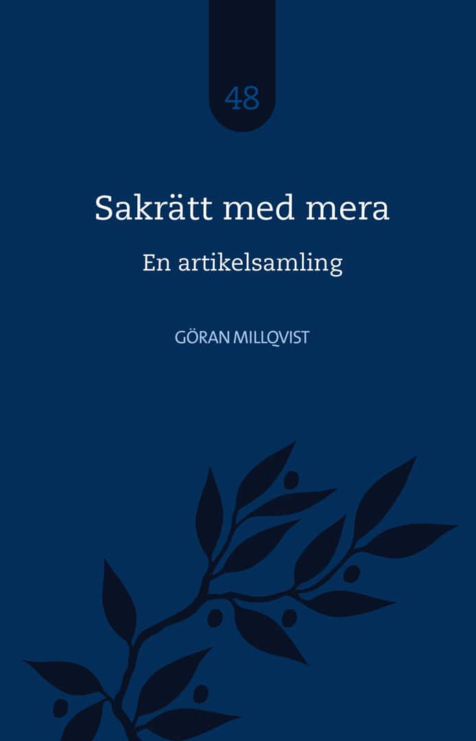 Göran Millqvist : Sakrätt med mera : en artikelsamling