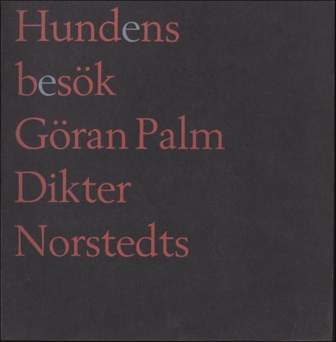 Göran Palm : Hundens besök
