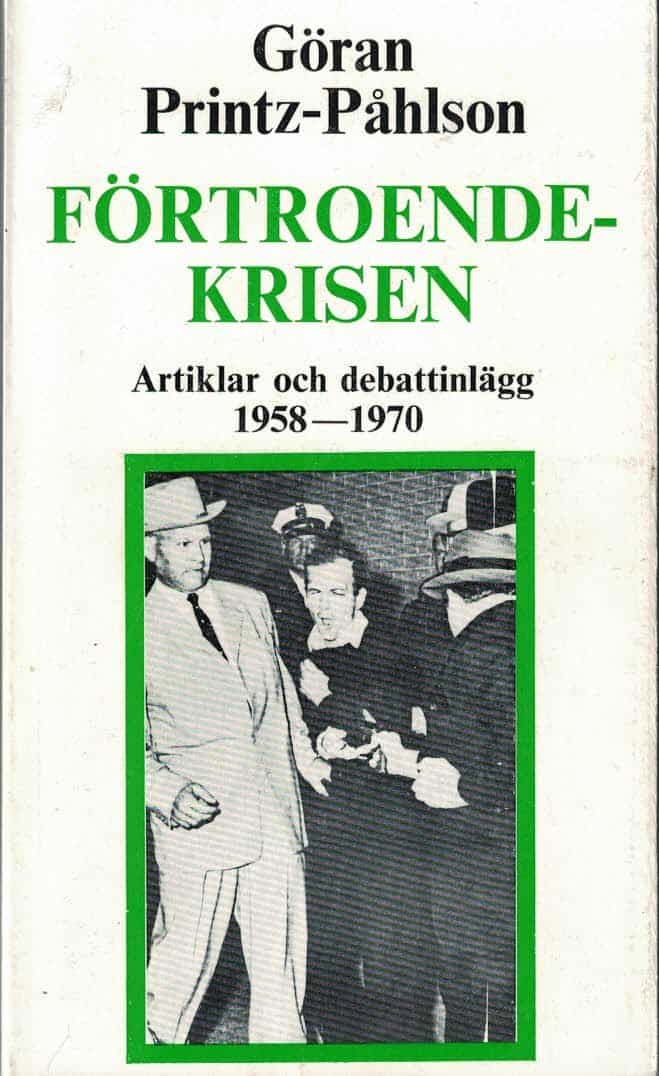 Göran Printz-Påhlson : Förtroendekrisen