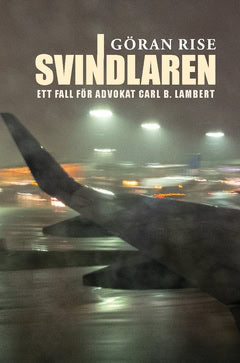Göran Rise : Svindlaren