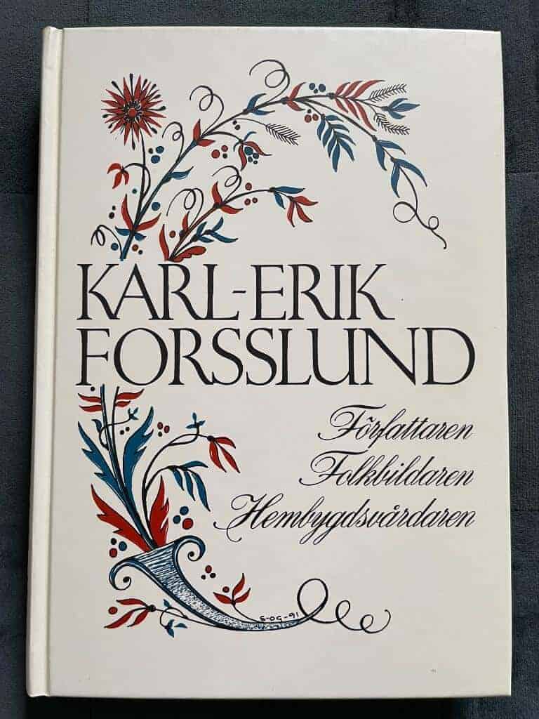 Göran Rosander : Karl-Erik Forsslund
