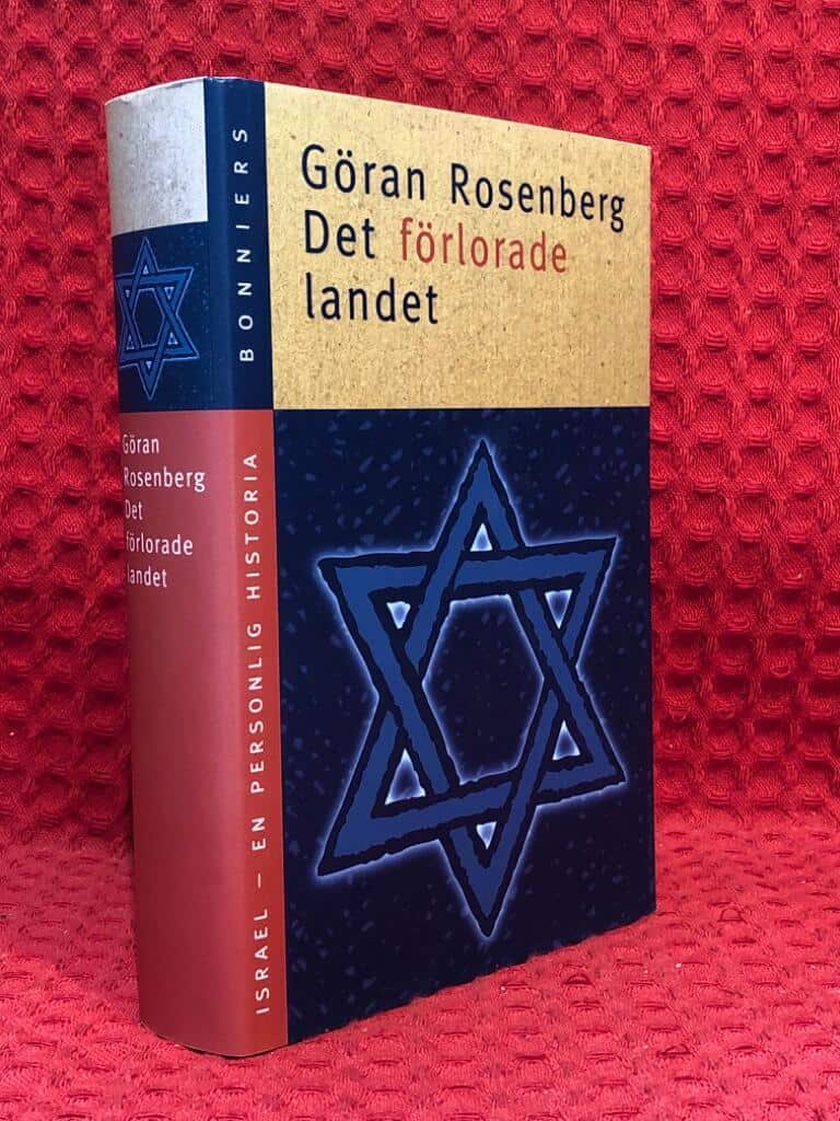 Göran Rosenberg : Det förlorade landet