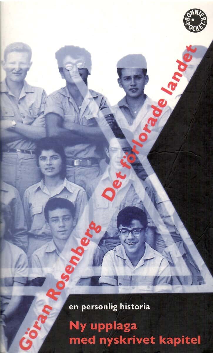 Göran Rosenberg : Det förlorade landet
