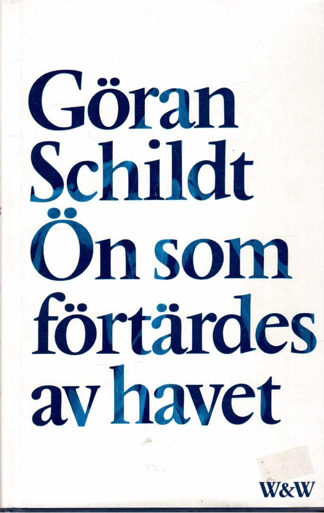 Göran Schildt : Ön som förtärdes av havet. Rapport sammanställd och utgiven av Göran Schildt