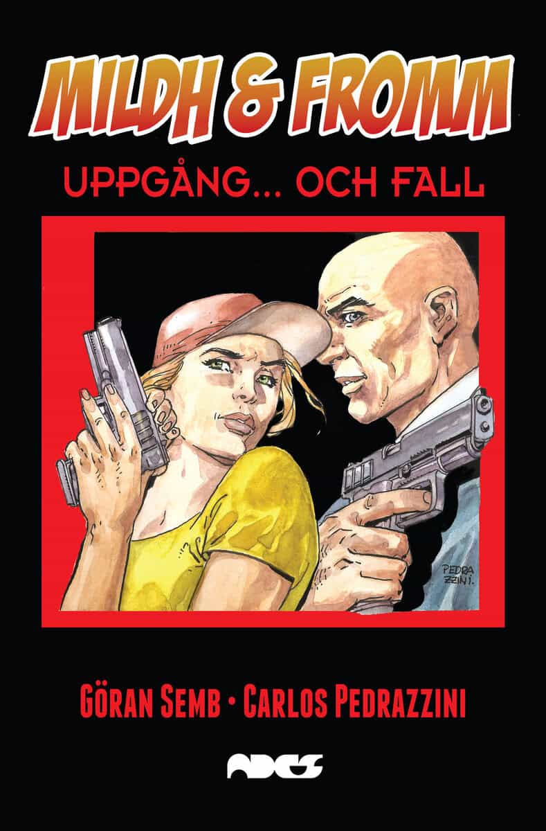 Göran Semb : Mildh & Fromm. Uppgång... och fall