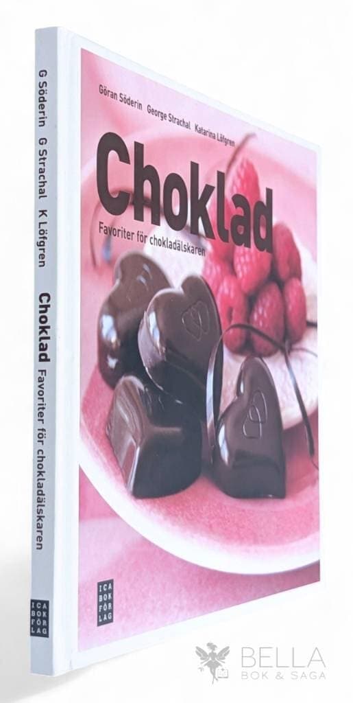 Göran Söderin ; George Strachal ; Katarina Löfgren : Choklad