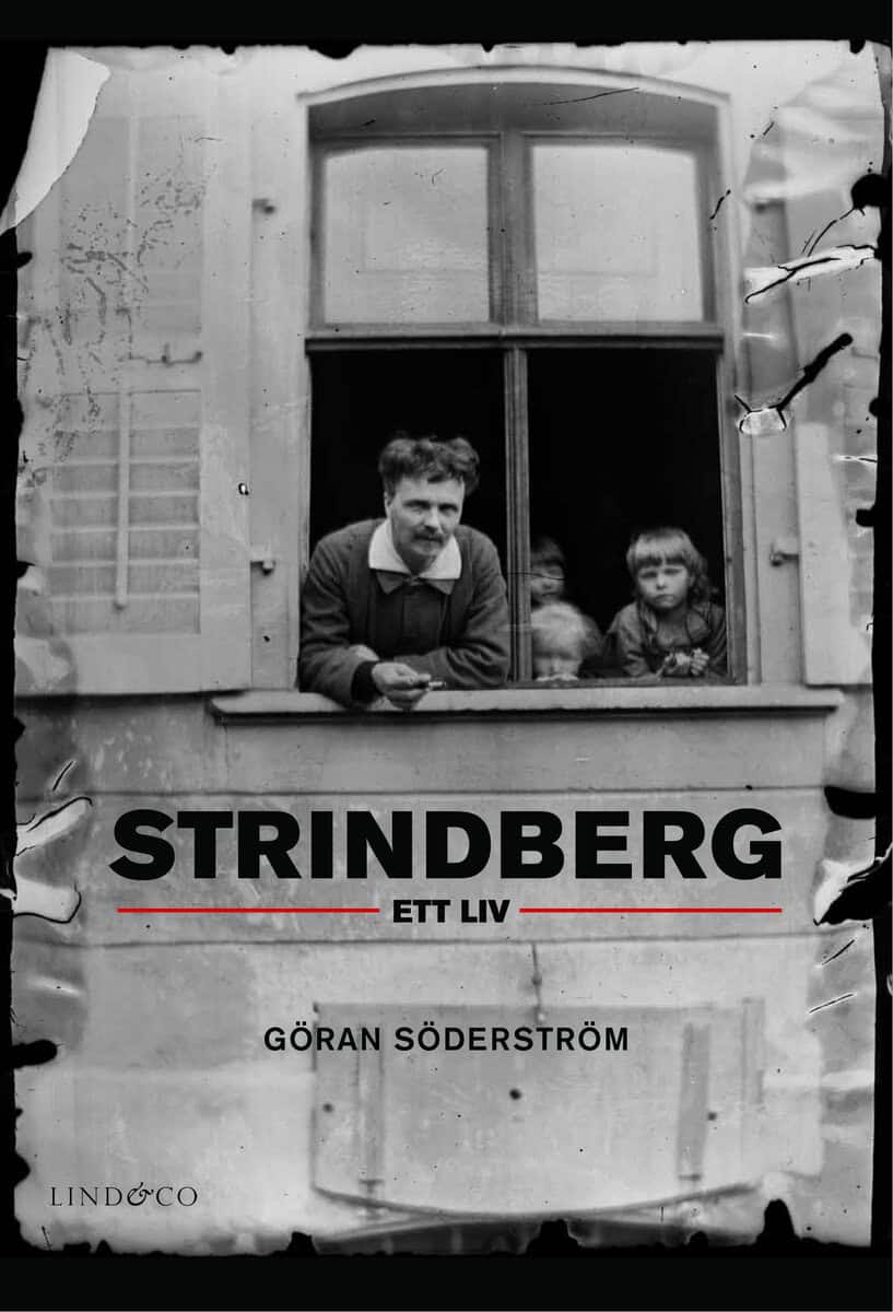 Göran Söderström : Strindberg : ett liv