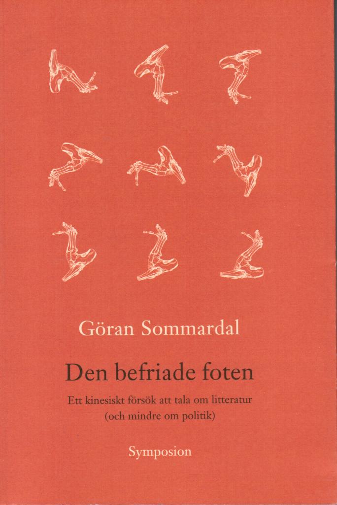 Göran Sommardal : Den befriade foten