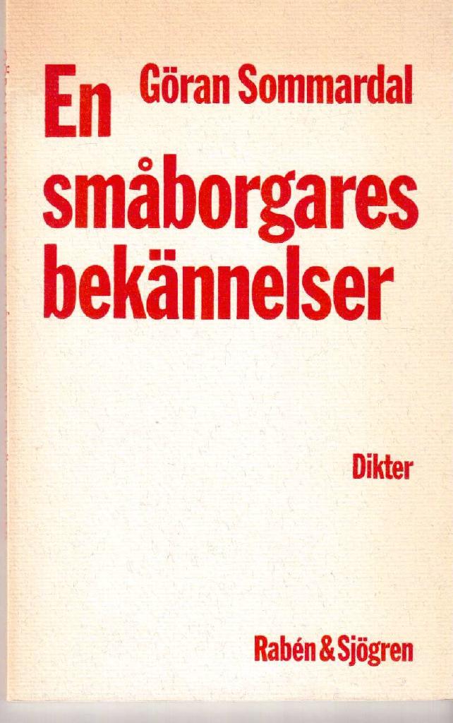 Göran Sommardal : En småborgares bekännelser