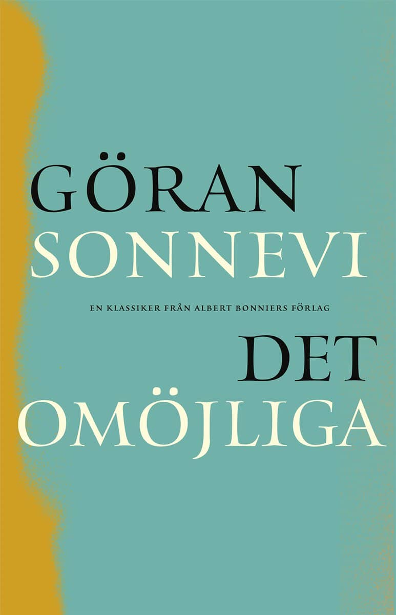 Göran Sonnevi : Det omöjliga