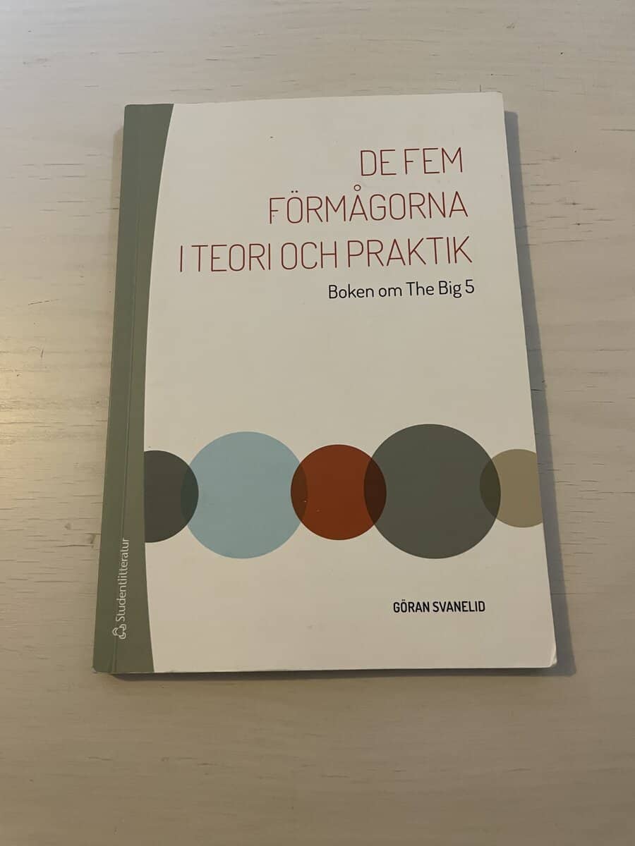 Göran Svanelid : De fem förmågorna i teori och praktik