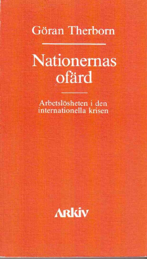 Göran Therborn : Nationernas ofärd. Arbetslösheten i den internationella krisen