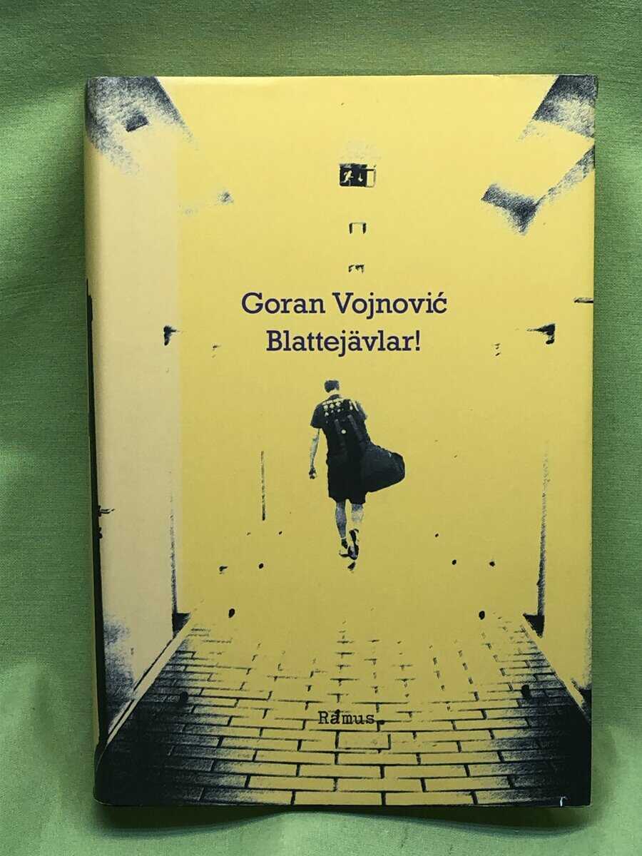 Goran Vojnovi : Blattejävlar!