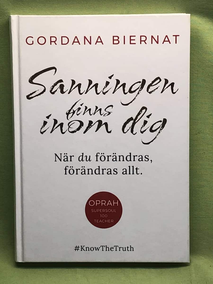 Gordana Biernat : Sanningen finns inom dig