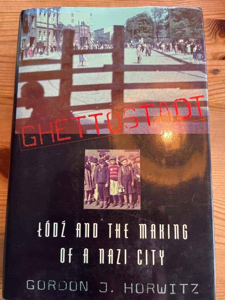 Gordon J Horwitz : Ghettostadt